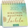 : Mini-Wochenkalender Einatmen. Ausatmen. Lächeln. 2025, KAL