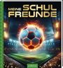 Meine Schulfreunde - Fußball, Buch