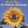 Mainzer Hofsänger: So ein Tag...., CD