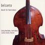 : Georg Noeldeke - Belcanto-Musik für Kontrabass, CD