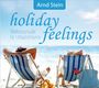 Arnd Stein: Holiday Feelings: Wellnessmusik..., CD