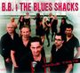 B.B. & The Blues Shacks: Unique Taste, CD