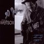 Williams Wetsox: Vaganga aba ned vagess'n (30 Jahre), CD