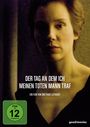 Matthias Luthardt: Der Tag, an dem ich meinen toten Mann traf, DVD