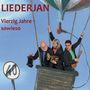 Liederjan: Vierzig Jahre-Sowieso, CD