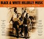 : Black & White Hillbilly Music, CD