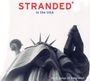 : Amerika - Stranded In The USA, CD