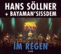 Hans Söllner: Im Regen - Live, CD,CD