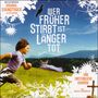 : Wer früher stirbt ist länger tot, CD