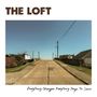 The Loft: Everything Changes Everything Stays The Same, LP