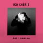 Iko Chérie: Soft Centre, LP