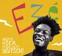 Ezé: Heute hier Morgen deutsch!, LP