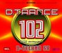 : D.Trance 102 (incl. D-Techno 58), CD,CD,CD,CD