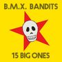 „B.M.X. BANDITS“, „15 BIG ONES“. Illustration: Totenkopf vor rotem Stern, gelber Hintergrund.