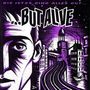 But Alive: Bis jetzt ging alles gut, LP