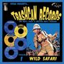 : Trashcan Records Vol. 1: Wild Safari (Limited Edition), CD