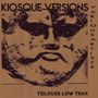 Tolouse Low Trax: Kiosque Versions, CD