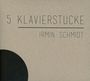 Irmin Schmidt: 5 Klavierstücke, CD