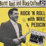 Mike Pedicin: Burnt Toast And Black Coffee, CD
