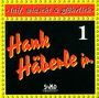 Hank Häberle Jr.: Liaf, wiascht & gfährlich, CD