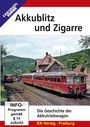 : Akkublitz und Zigarre - Die Geschichte der Akkutriebwagen, DVD