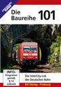 : Die Baureihe 101 - Die InterCity-Lok der Deutschen Bahn, DVD