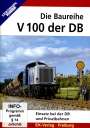 : Die Baureihe V 100 der DB - Einsatz bei der DB und Privatbahnen, DVD