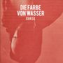 Curse: Die Farbe von Wasser, CD