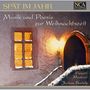 : Spät im Jahr - Musik & Poesie zur Weihnachtszeit, CD