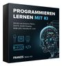 "PROGRAMMIEREN LERNEN MIT KI. DIY-Kit mit Arduino Nano, DHT11, OLED-Display, RGB-LED, Handbuch. FRANZIS Maker Kit." Illustration eines Kopfes mit Schaltkreisen.