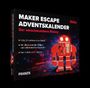 FRANZIS 67246 - Maker Escape Adventskalender: Der verschwundene Makey, KAL