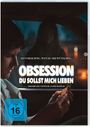 „Sei vorsichtig, wen du dir wünschst... OBSESSION: DU SOLLST MICH LIEBEN. Drehbuch und Regie Curry Barker.”  
Ein Mann schaut nachdenklich, hält eine Spielkarte in einem Auto; eine Person steht draußen.
