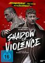 Nick Rowland: Shadow of Violence, DVD