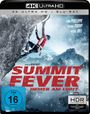 Julian Gilbey: Summit Fever (Ultra HD Blu-ray & Blu-ray), UHD,BR