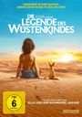 Gilles de Maistre: Die Legende des Wüstenkindes, DVD