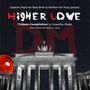 "Higher Love" und "Tribute Compilation to Depeche Mode". Schwarzer Himmel, Brandenburger Tor, rotes Megafon links.
