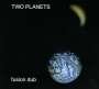 Two Planets: Fusion Dub, CD