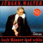 Jürgen Walter: Auch Männer sind schön, CD