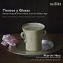 : Martin Neu - Tientos y Glosas, CD