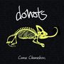 Donots: Coma Chameleon, LP