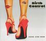 Birth Control: Here And Now (RSD-Edition), LP,LP