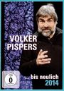 Volker Pispers: Volker Pispers...bis neulich 2014 (Live in Bonn), DVD