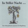 : Das Orthopädische Quartett zu Magdeburg - In stiller Nacht, CD