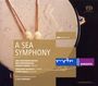 Ralph Vaughan Williams: Symphonie Nr.1 "A Sea Symphony", SACD