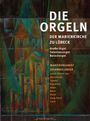 : Die Orgeln der Marienkirche zu Lübeck, CD