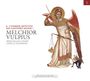 Melchior Vulpius: Motetten (6- bis 7-stimmig) aus Cantiones Sacrae I, CD,CD