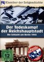 : Todeskampf der Reichshauptstadt: Die Schlacht um Berlin 1945, DVD