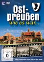 : Ostpreußen wie es war ..., DVD