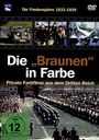 : Die "Braunen" in Farbe - Die Friedensjahre 1933-1939, DVD