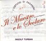 : I Virtuosi Di Paganini - Il Maestro e lo Scolaro, CD